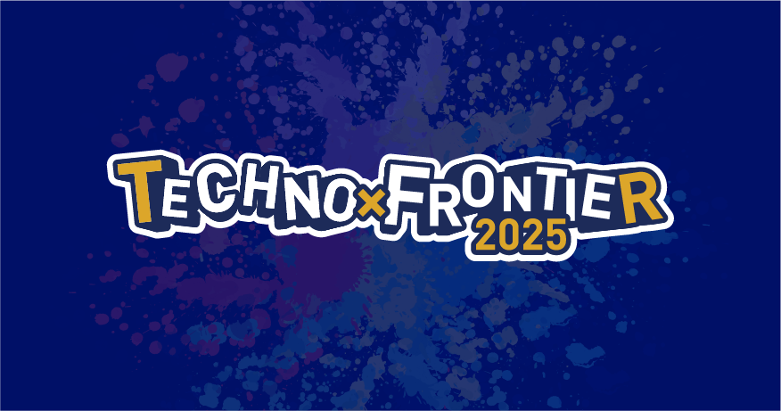 TECHNO-FRONTIER 2025