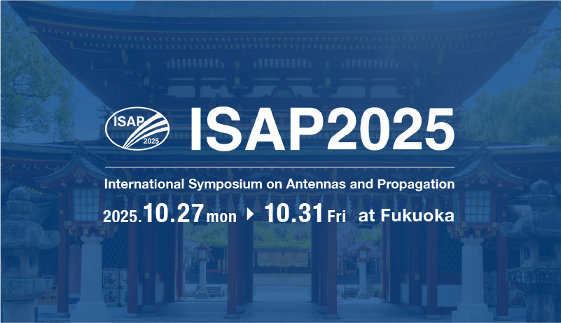 2025年アンテナ伝搬国際会議（ISAP2025）企業展示
